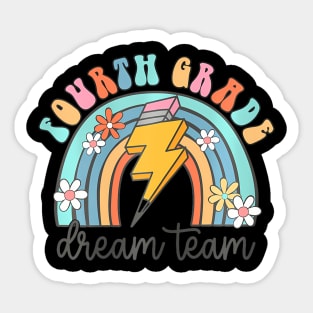 Back To School Fourth Grade Teacher 4Th Grade Dream Team Sticker
